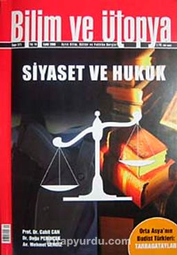 Bilim ve Ütopya Aylık Bilim, Kültür ve Politika Dergisi / Sayı:171 / Yıl:14 / Eylül