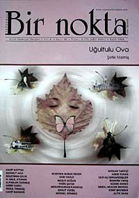 Bir Nokta / Aylık Edebiyat Dergisi / Yıl: 8 / Sayı: 80 Eylül 2008