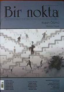 Bir Nokta / Aylık Edebiyat Dergisi / Yıl: 8 / Sayı: 81 Ekim 2008