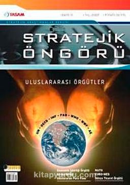 Stratejik Öngörü Dergisi Sayı: 11 Ağustos 2007
