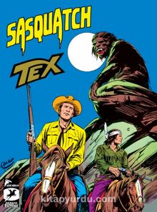 Tex Klasik Seri 28 / Sasquatch - İntihar Görevi