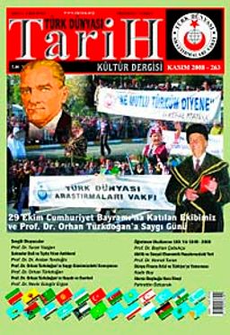 Türk Dünyası Araştırmaları Vakfı Tarih Dergisi Kasım 2008 / Sayı:263
