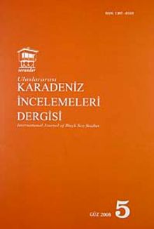 Uluslararası Karadeniz İncelemeleri Dergisi Sayı:5 Güz 2008