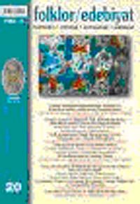 Folklor / Edebiyat Halkbilim, Etnoloji, Antropoloji, Edebiyat 1994/4 - Sayı: 20