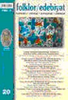 Folklor / Edebiyat Halkbilim, Etnoloji, Antropoloji, Edebiyat 1994/4 - Sayı: 20