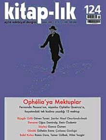 Kitap-lık Sayı: 124 Şubat 2009 / Ophelia'ya Mektuplar
