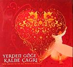 Yerden Göğe Kalbe Çağrı (Cd)