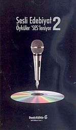 Sesli Edebiyat 2 & Öyküler Sesleniyor