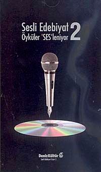 Sesli Edebiyat 2 & Öyküler Sesleniyor
