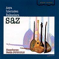 Saz & Asya İçlerinden Balkanlara