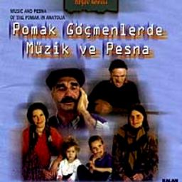 Pomak Göçmenlerde Müzik ve Pesna