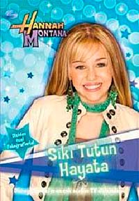 Sıkı Tutun Hayata-Hannah Montana