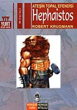 Hephaistos & Ateşin Topal Efendisi