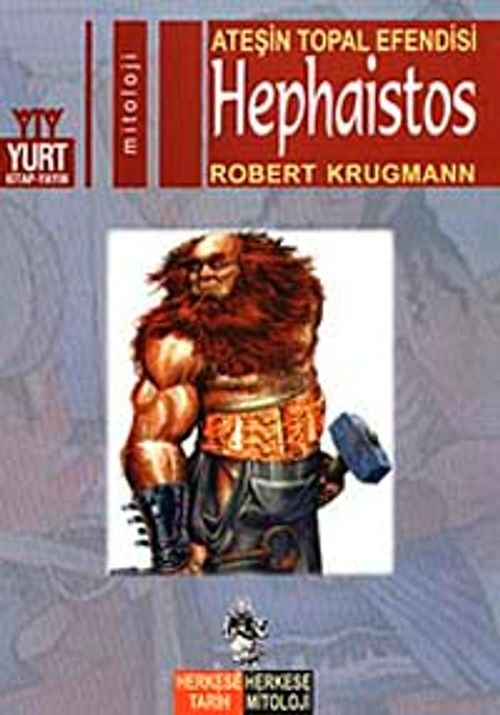 Hephaistos & Ateşin Topal Efendisi