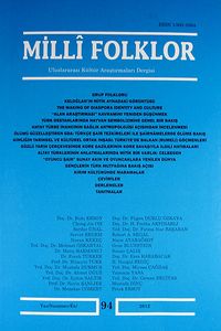 Milli Folklor Üç Aylık Uluslararası Kültür Araştırmaları Dergisi  / Yaz  Sayı:94 2012