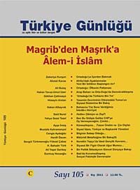 Türkiye Günlüğü Üç Aylık Fikir ve Kültür Dergisi Sayı:105 Kış 2011