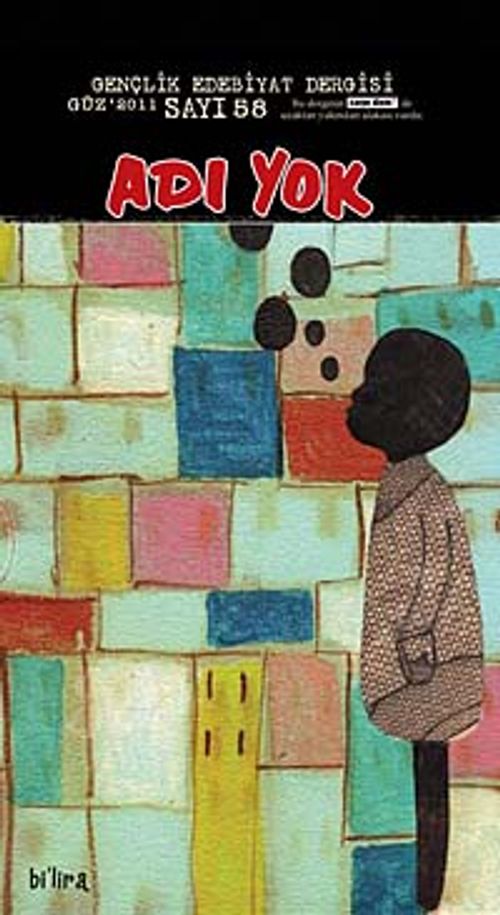 Adı Yok Sayı:58 Güz 2011 / Mevsimlik Gençlik Edebiyat Dergisi