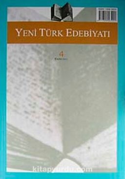 Yeni Türk Edebiyatı Hakemli Altı Aylık İnceleme Dergisi Sayı:4 Ekim 2011