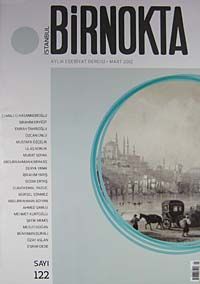 Bir Nokta / Aylık Edebiyat Dergisi / Yıl: 12 / Sayı:122 Mart 2012
