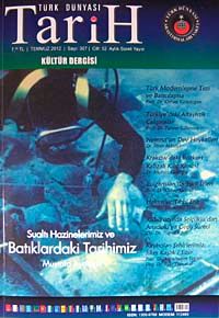 Türk Dünyası Araştırmaları Vakfı Tarih Dergisi Temmuz 2012 / Sayı:307