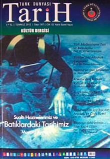 Türk Dünyası Araştırmaları Vakfı Tarih Dergisi Temmuz 2012 / Sayı:307