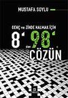 Gen&ccedil; ve Zihinde Kalmak İ&ccedil;in 8'den 98'e &Ccedil;&ouml;z&uuml;n