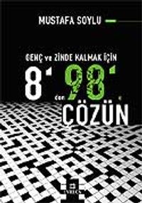 Genç ve Zihinde Kalmak İçin 8'den 98'e Çözün
