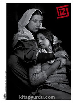 İz İki Aylık Fotoğraf Dergisi Sayı:45 Yıl:8 Mayıs - Haziran 2013