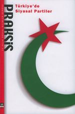 Praksis Üç Aylık Sosyal Bilimler Dergisi / Sayı:12