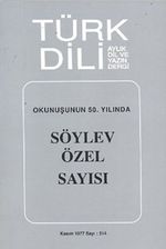 Türk Dili Sayı 314: Okunuşunun 50. Yılında Söylev Özel Sayısı