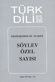 Türk Dili Sayı 314: Okunuşunun 50. Yılında Söylev Özel Sayısı