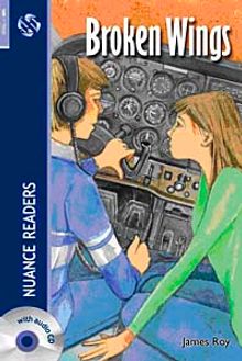 Broken Wings + Audio (Nuance Readers Level-6)