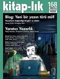 Kitap-lık Sayı:168 Temmuz-Ağustos 2013 Blog:Yeni Bir Yazın Türü mü? - Yaratıcı Yazarlık