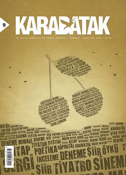 Karabatak İki Aylık Edebiyat ve Sanat Dergisi Temmuz - Ağustos 2013 Sayı:9