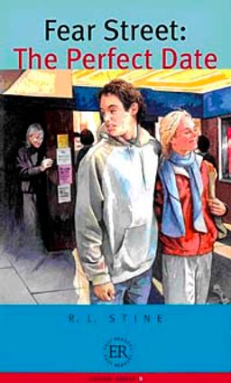 Fear Street-The Perfect Date (Easy Readers Level-B) 1200 words