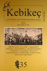 Sayı:35 / 2013-Kebikeç-İnsan Bilimleri İçin Kaynak Araştırmaları Dergisi