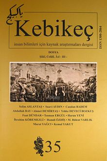 Sayı:35 / 2013-Kebikeç-İnsan Bilimleri İçin Kaynak Araştırmaları Dergisi