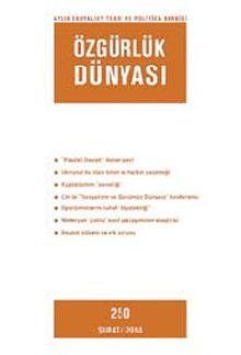 Özgürlük Dünyası / Aylık Sosyalist Teori ve Politika Dergisi / Şubat 2014 Sayı: 250