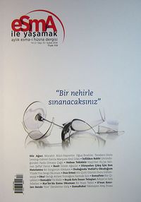 Esma İle Yaşamak Aylık Esma-i  Hüsna Dergisi Sayı:13 Şubat 2014