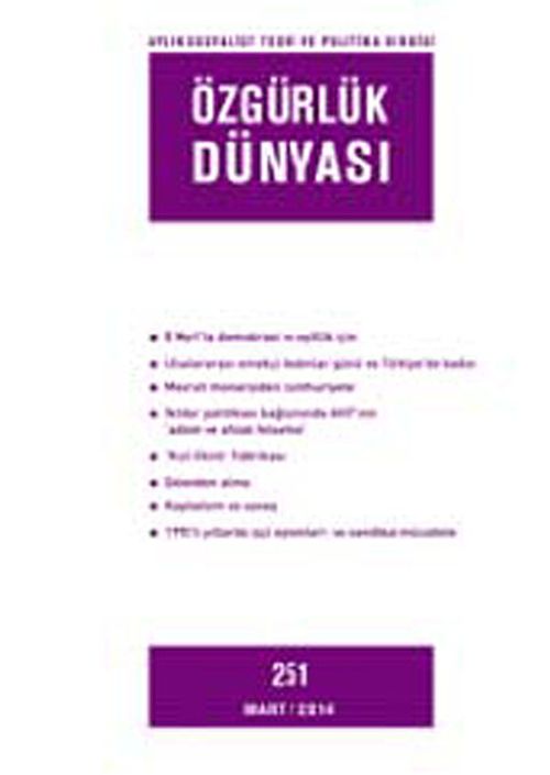 Özgürlük Dünyası / Aylık Sosyalist Teori ve Politika Dergisi / Mart 2014 Sayı: 251