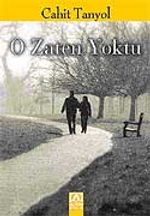 O Zaten Yoktu