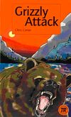 Grizzly Attack (Teen Readers Level-3)