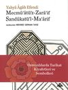 Osmanlılarda Tarikat K&uuml;lt&uuml;r&uuml; ve Sembolleri (Mecmu'at&uuml;'z-Zara'if Sandukat&uuml;'l-Ma'arif)