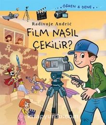 Film Nasıl Çekilir? / Öğren - Dene - Radivoje Andric