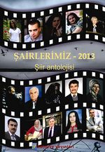 Şairlerimiz 2013 & Şiir Antolojisi
