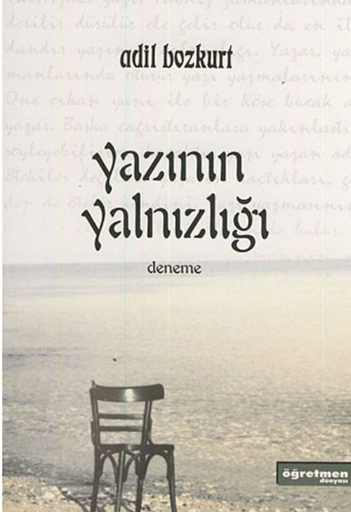 Yazının Yalnızlığı