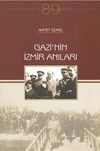 Gazi'nin İzmir Anıları