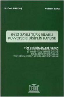 6413 Sayılı Türk Silahlı Kuvvetleri Disiplin Kanunu