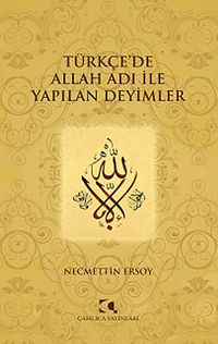 Türkçe'de Allah Adı ile Yapılan Deyimler