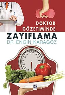 Doktor Gözetiminde Zayıflama